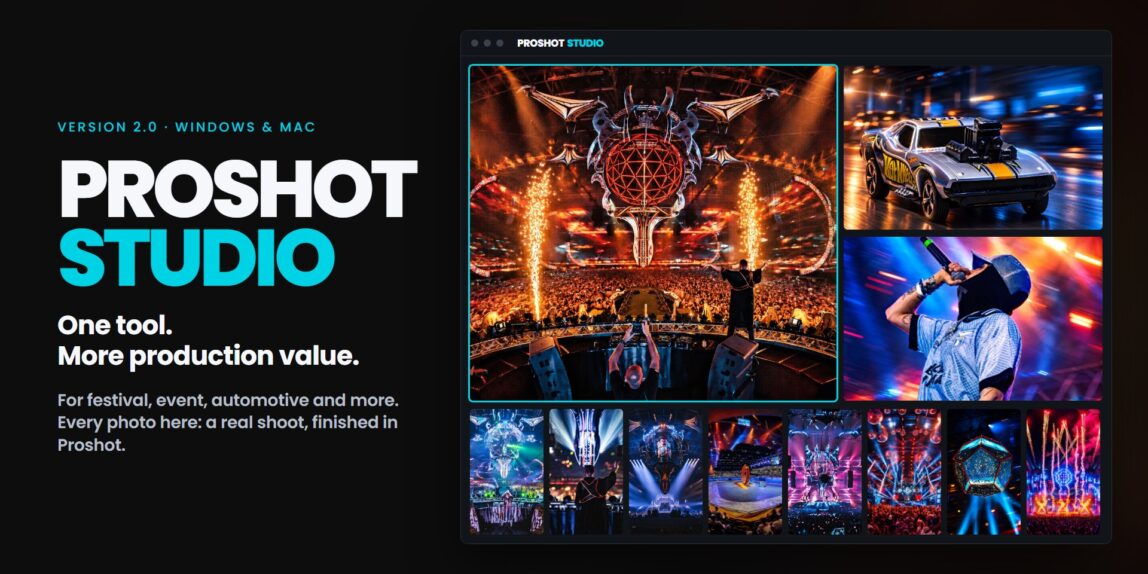Proshot Studio 2.0: echte Festival-, Event- und Automotive-Fotos, bearbeitet in Proshot